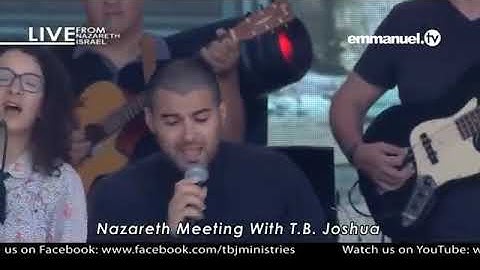 NAZARETH MEETING With TB JOSHUA   Day 2 worship