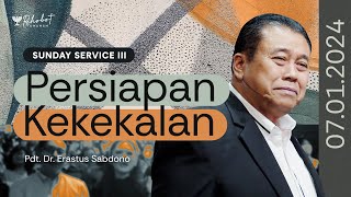 PERSIAPAN KEKEKALAN | Pdt. Dr. Erastus Sabdono | SS III - 07 ...