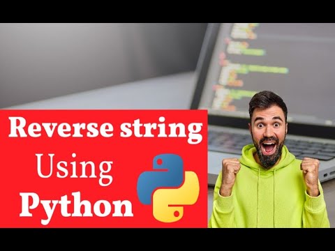 Reverse a string in python - YouTube