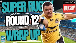 Super Rugby 2026 Round 12 Review