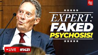 Expert Witness: Clancy FAKED Her “Psychosis”!