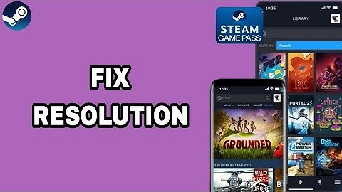 How To Fix And Solve Resolution On Steam App | Final Solution