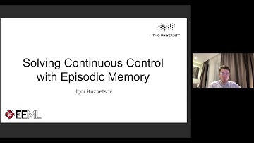 Solving Continuous Control with Episodic Memory [EEML Summer School]