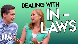 A Better Us - Dave & Ashley Willis on In Laws in Marriage
