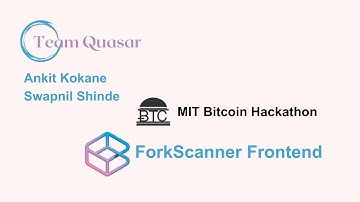ForkScanner Frontend by Team Quasar - MIT Bitcoin Hackathon (Won 1st Prize)
