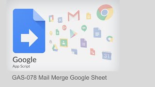 GAS-078 Mail Merge in Google Sheets via Apps Script
