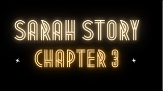 sarah's story chapter 3