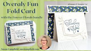 Easy Fun Fold! This Overlay Fun Fold Card is Perfect for Using Up Scraps of Pretty Papers!