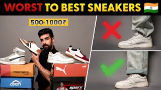 TOP Sneakers In INDIA: WORST To BEST|500₹ Budget sneakers| Shoes |Best Sneakers under 1000| 2024