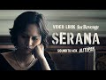 For revenge  serana official lyric  soundtrack film ali topan