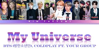 BTS (방탄소년단), ColdPlay ft. Your Group – My Universe (Color Coded Lyrics)