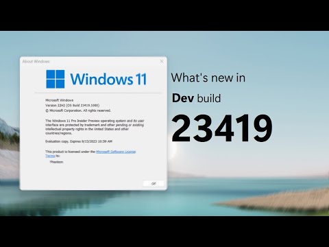 Windows 11 Dev build 23419 and what's new - Welcome Home!