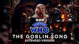 The Goblin Song - Extended Ten Minute Version (Doctor Who)