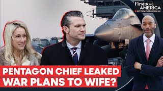 Pentagon Chief Hegseth Leaked Yemen War Plans to Wife, Brother ...