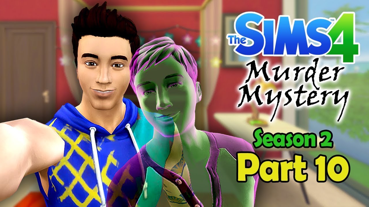 YOUTUBE VLOGGER - The Sims 4: Murder Mystery - SEASON 2, PART 10