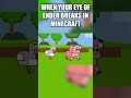When your Eye Of Ender breaks in Minecraft... #minecraft #shorts