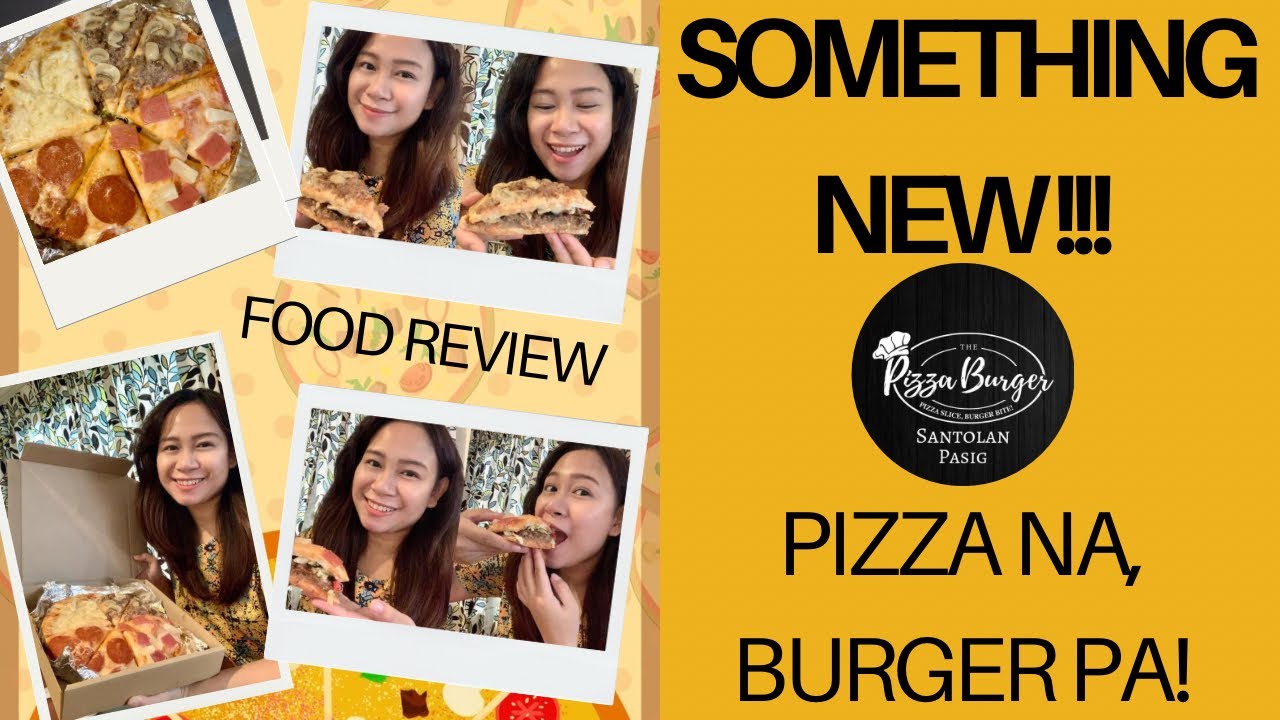 KAKAIBA!!! 4 in 1 Pizza Burger ni The Pizza Burger Pasig! (Food Review