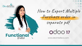 How to Export multiple Purchase order in separate pdf in Odoo | #odoo17