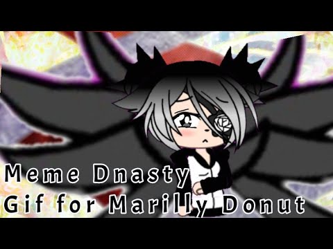 °•meme•°-dnasty-gif-for-marilly-donut