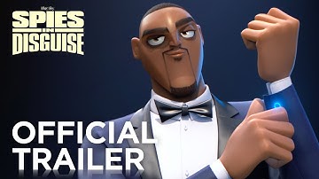 SPIES IN DISGUISE | OFFICIAL HD TRAILER #1 | 2019
