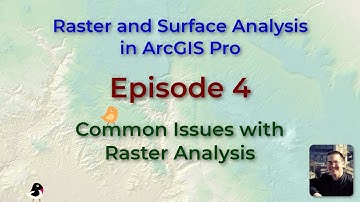 Raster and Surface Analysis in ArcGIS Pro, Episode 4: Common Issues with Raster Analysis