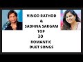 Vinod Rathod & Sadhna Sargam Duet Songs