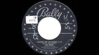 1956 Lou Breese - Waiting For The Robert E. Lee