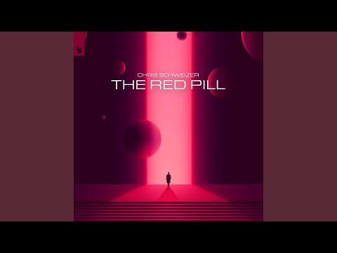 Chris Schweizer - The Red Pill (Mixed)