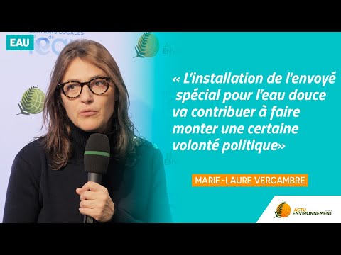 Un envoyé spécial pour l'eau douce va contribuer à faire monter une certaine volonté politique