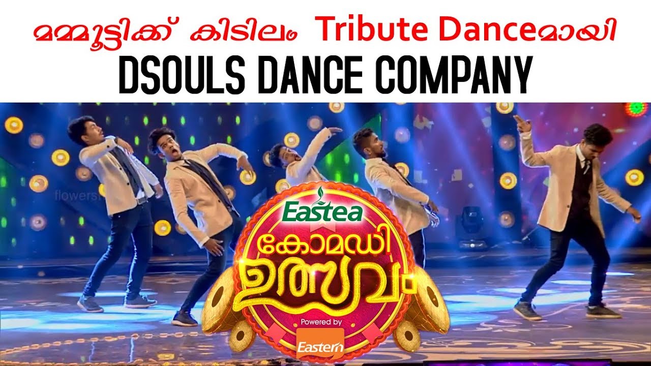 Comedy Ulsavam  Flowers  Special dedication to Mammootty  Dsouls Dance Company  2018