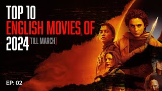 Discover the Best: Top 10 English Movies of Q1 2024