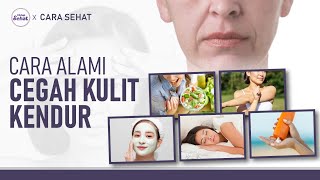 Cara Alami Cegah Penuaan Dini: Kulit Kendur Hingga Flek Hitam | Hidup Sehat tvOne