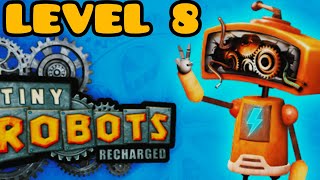 🤖Tiny Robots🤖 LEVEL 8