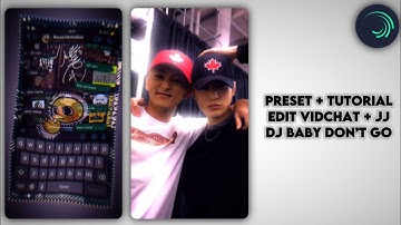 preset + tutorial edit vidhcat + jedag jedug " dj baby don
