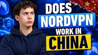 Does NordVPN Work in China: Full Performance Analysis