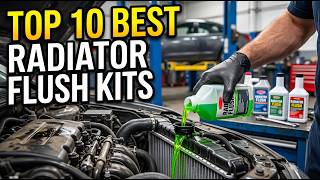Top 10 Best Radiator Flush Kits 2026 | Flush Your Cooling System | Car Restore Works