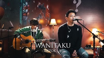 NOAH - Wanitaku | TikTok Live