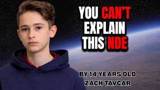14 Year Old Died, Brought Back Evidence From Afterlife And Scientists Can't Explain It | Zach Tavcar