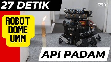 Robot Pemadam Api tercepat 27 detik - Robot Berkaki DOME UMM