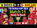 🔴Live: West Indies vs England Match 15 | ICC T20 World Cup 2026 Match 15 | WI vs ENG Match Live