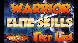 [GW1] Warrior Elite Skill Tier List