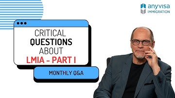 LMIA in Canada - Part I | Anyvisa Immigration Consultants
