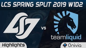 CLG vs TL Highlights LCS Spring Split 2019 W1D2 Counter Logic Gaming vs Team Liquid by Onivia