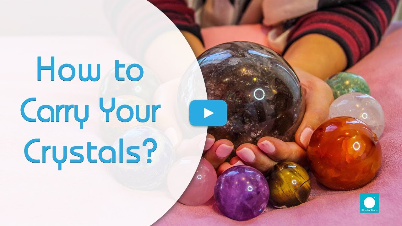 How to Carry Your Crystals Crystal Healing illuminations, Dubai YouTube