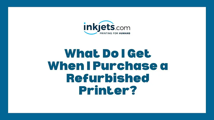 What Do I Get When I Purchase a Refurbished Printer | Inkjets.com