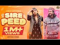 Sire peed  amit mittu  nisha  jkb  frontline films  smartwik media new song 2022