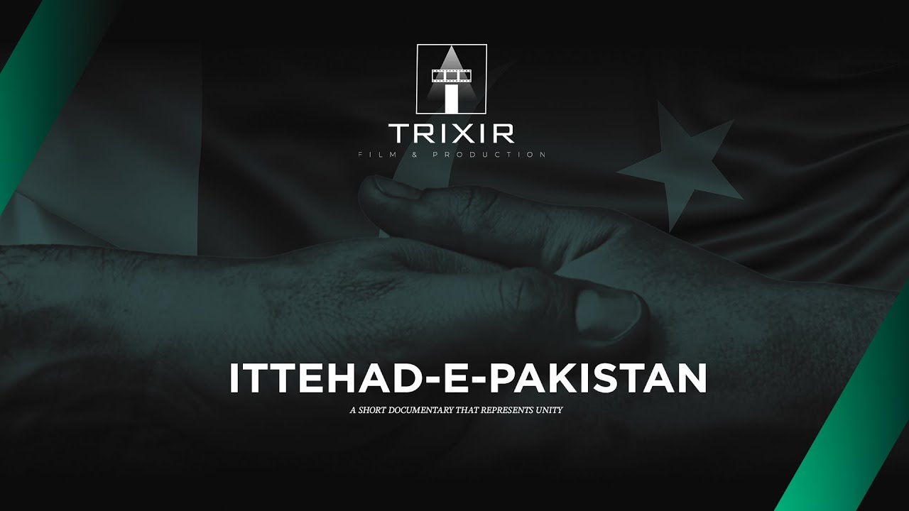 Ittehad e Pakistan - A Captivating Short Documentary