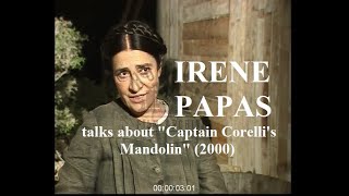 Irene Papas Ειρήνη Παπά Talks About Captain Corellis Mandolin 2000
