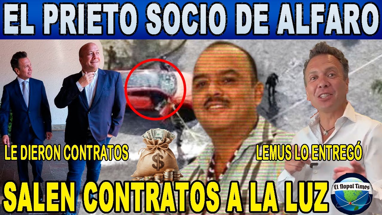 NOTICIA DE ÚLTIMO MOMENTO! C4E PRIMER GOBER, ALFARO TIENE NEX0S CON EL PRIETO, LE LAVÓ MILLONES $$$