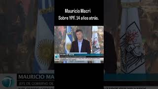 Mauricio Macri sobre YPF. Hace 14 años.